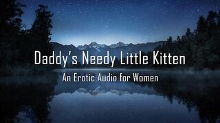 Daddy's Needy little Kitten [erotic Audio for Women AlaricMoon - BussyHunter.com