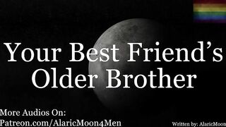 M4M - your best Friend's Older Brother found your OnlyFans [erotic ASMR for Gay Men] AlaricMoon - BussyHunter.com