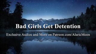 Bad Girls get Detention [erotic Audio for Women] [improv] AlaricMoon - BussyHunter.com