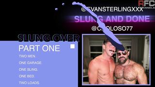 Slung Over Part 2 - Evan Sterling & Choloso Evan Sterling - Free Gay Porno