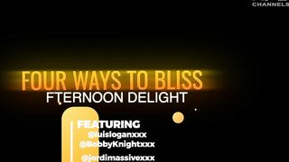 4Way Bliss Afternoon Delight Luis Logan