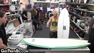 ripped straight surfer agrees to 3way in the pawnshop