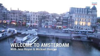 Welcome To Amsterdam - Jess Royan & Mickael Duncan - BussyHunter.com (Gay Porn)